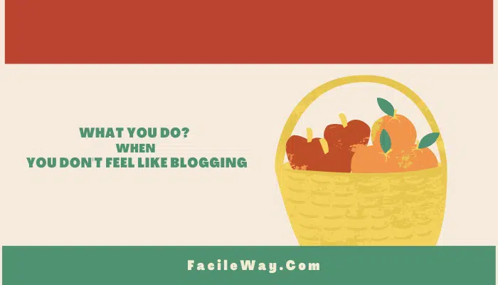 don't feel like blogging