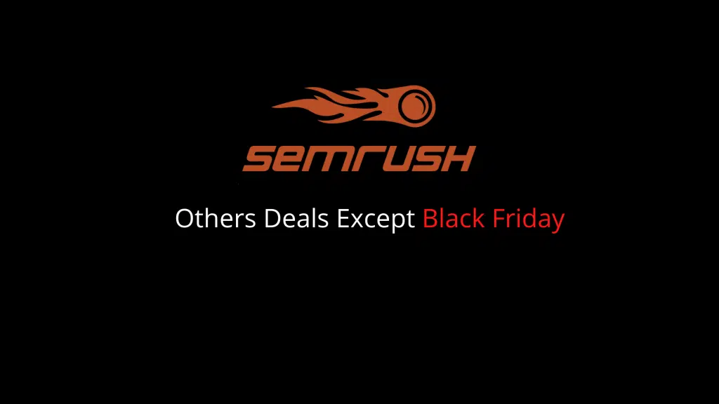 SEMrush Black Friday Deals 