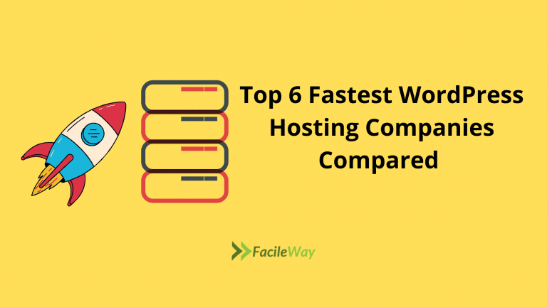 Top 7 Fastest WordPress Hosting Compared (2023)→FacileWay