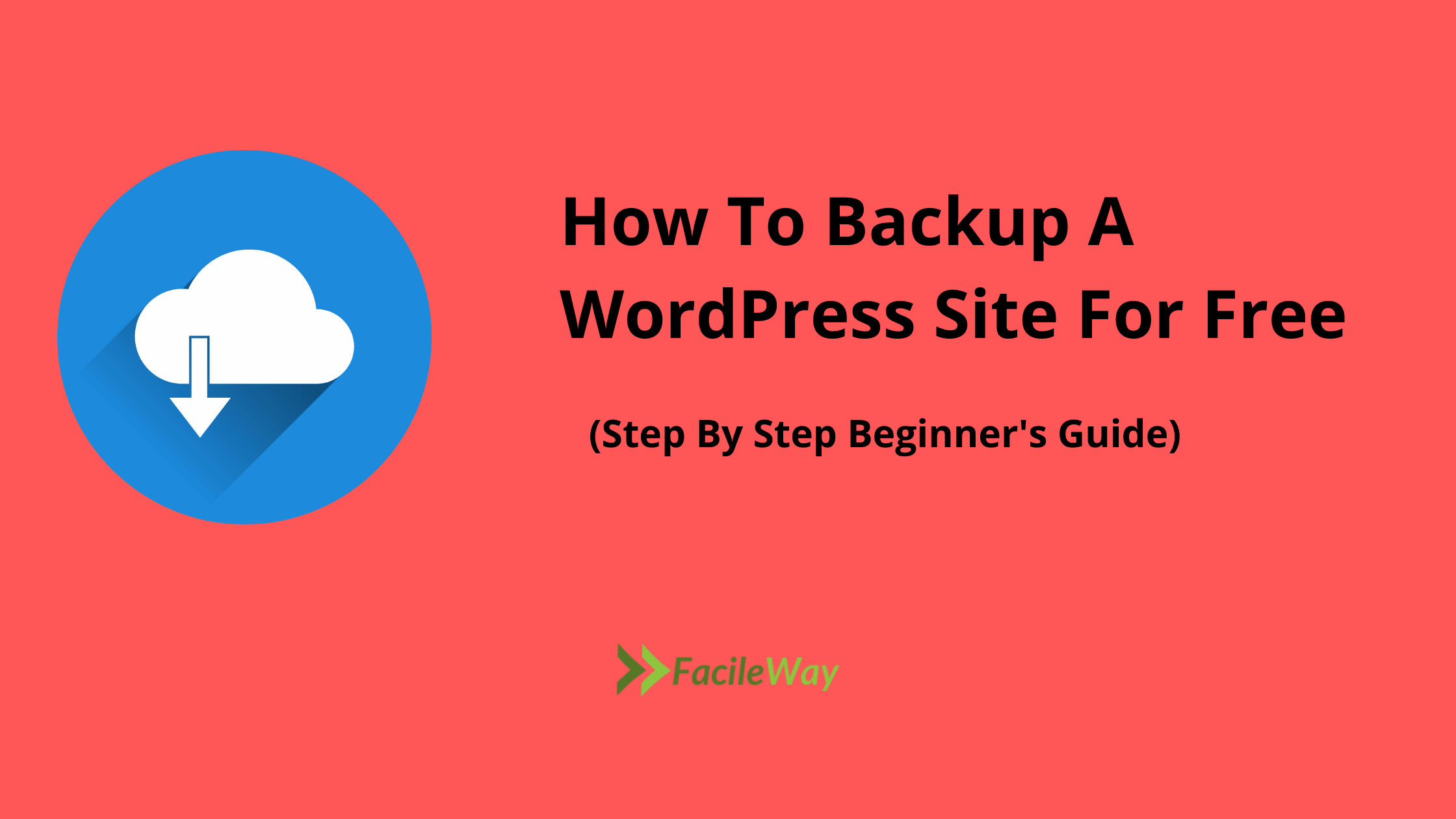 How To Backup A WordPress Site For Free