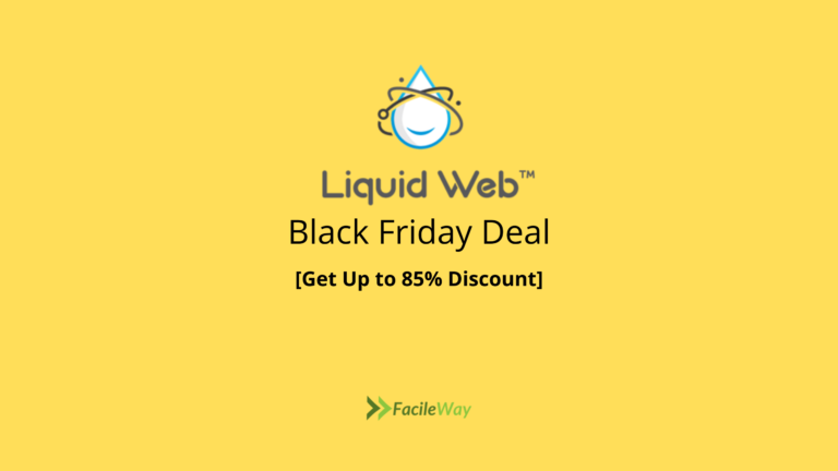 Liquid Web Black Friday Deal 2022- Up to 85% Discount!