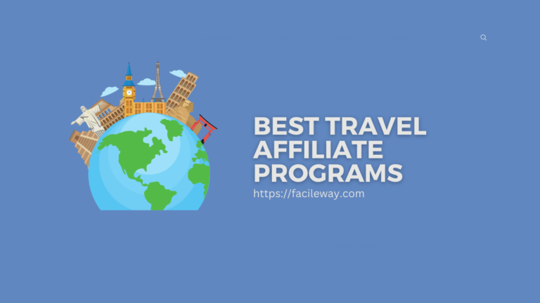 Best Travel Affiliate Programs For Travel Bloggers [2023]