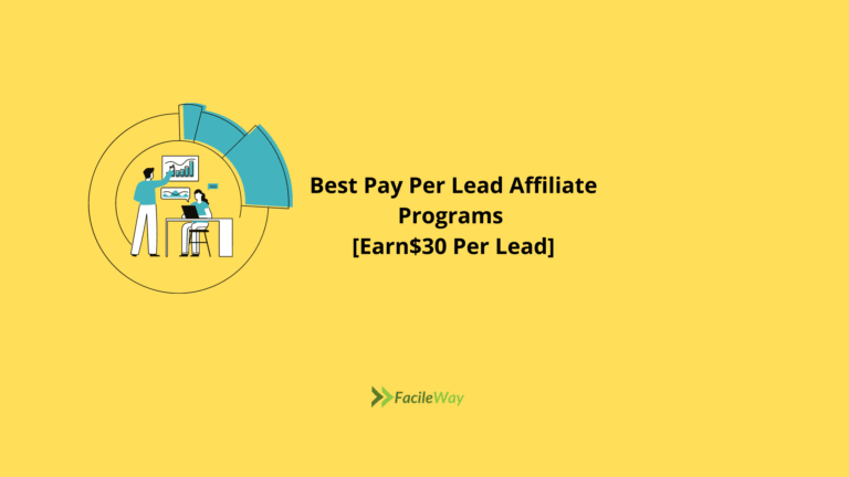 10 Best Pay Per Lead Affiliate Programs [$30 Per Lead]
