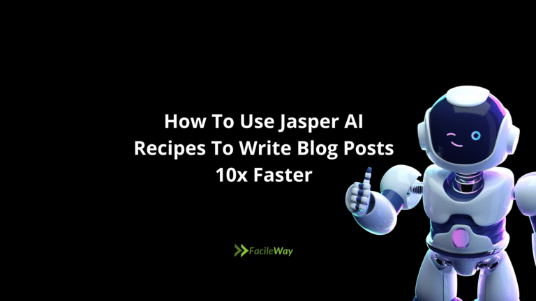 How To Use Jasper AI Recipes To Write Blog Posts 10x Faster