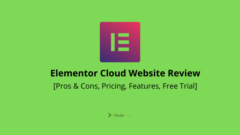 Elementor Cloud Review (2022)- Pros & Cons, Pricing, Features