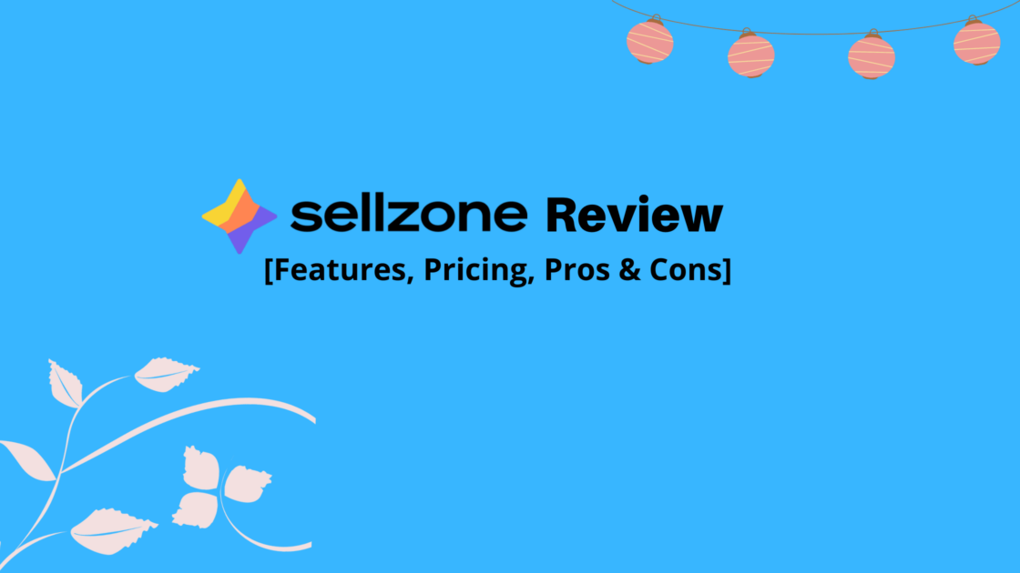 Sellzone review