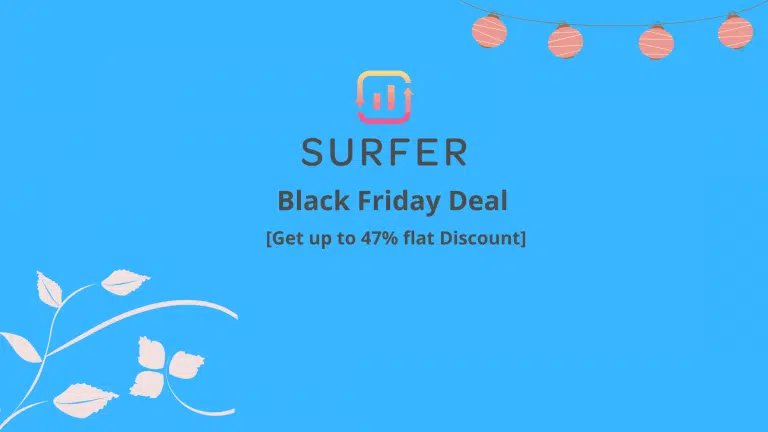 Surfer SEO Black Friday Deal 2023→ {47% Discount Coupon}