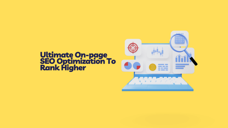 Ultimate On-page SEO Optimization To Rank Higher [2024]