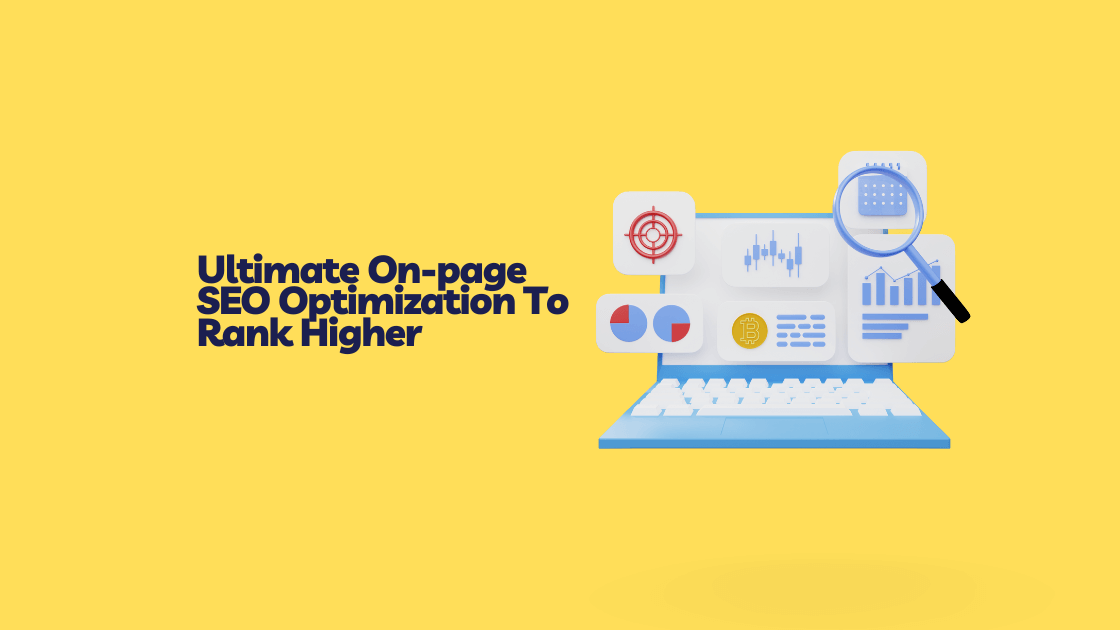 Ultimate On-page SEO Optimization To Rank Higher [2026]