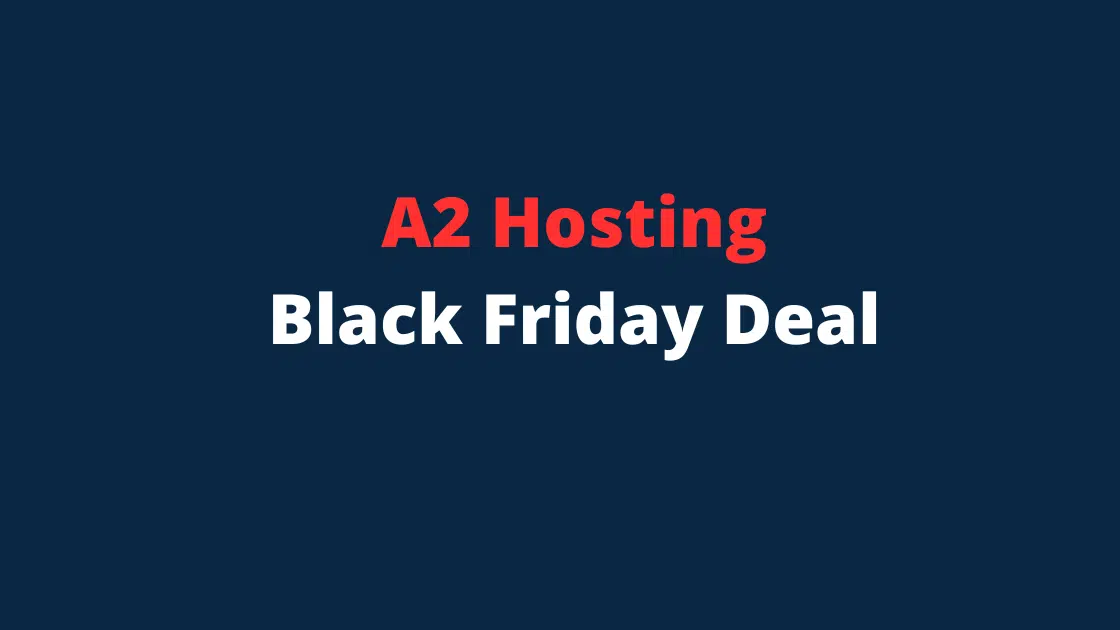 a2 hosting black friday deals