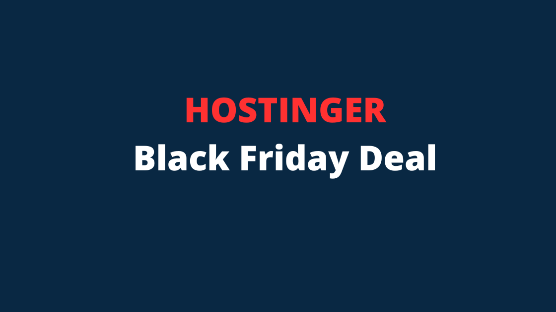 Hostinger Black Friday Deal