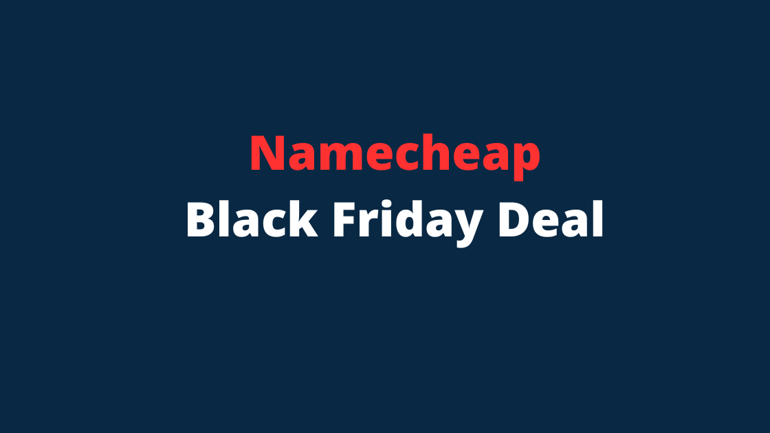 Namecheap Best Black Friday Deals 2024→ {99 Discount}
