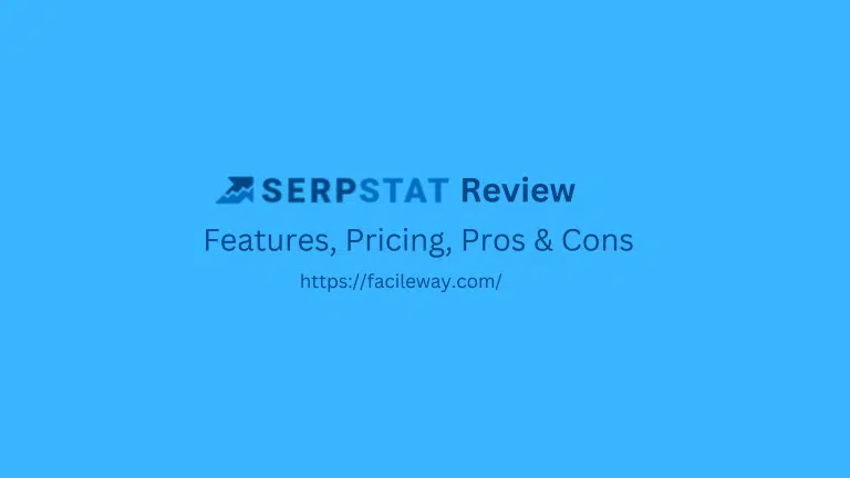 Serpstat Review {2023}: Complete Features, Pros, Cons, DEMO