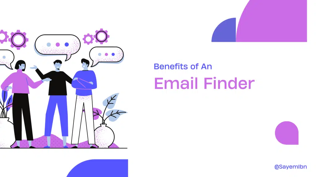 Benefits of An Email Finder 