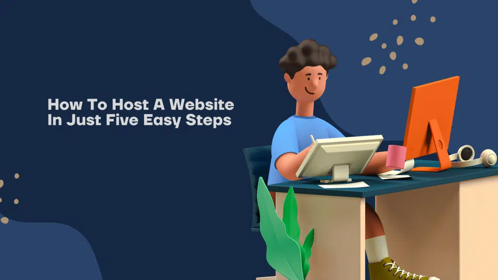 Steps to hosting a website 