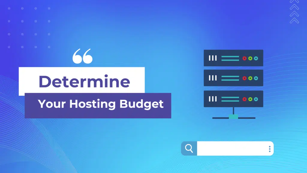 Determining the hosting budget