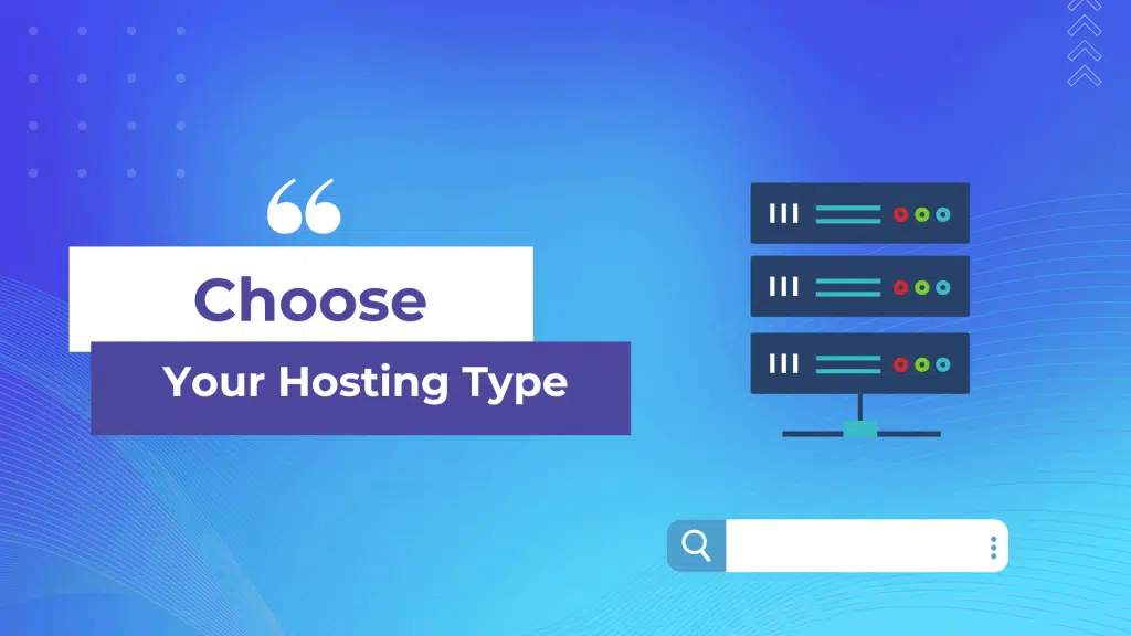 Select your hosting type