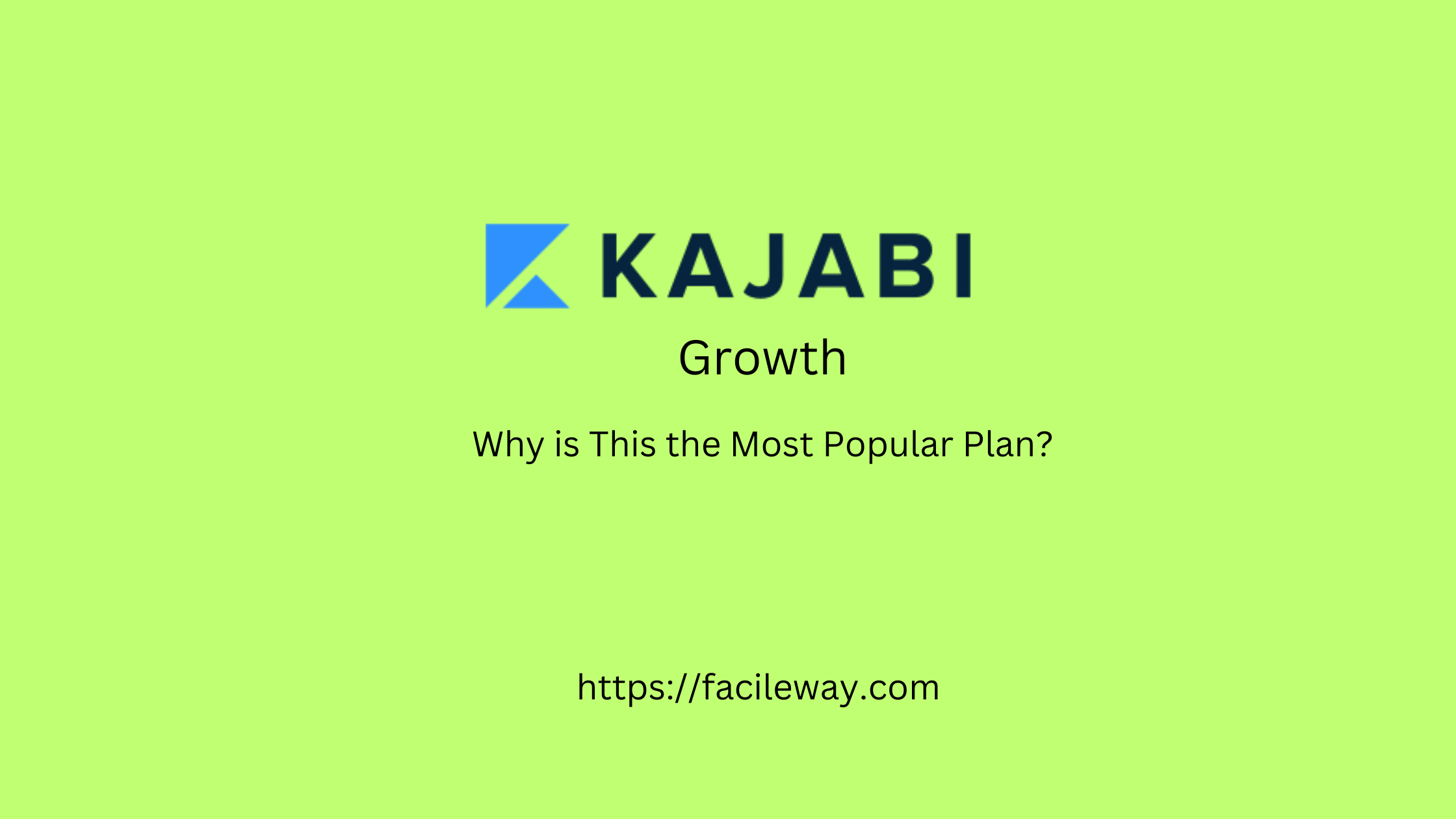 Kajabi Growth Monthly