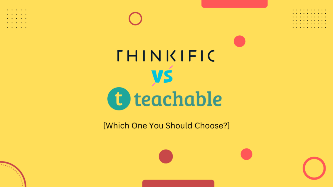 Thinkific Vs Teachable