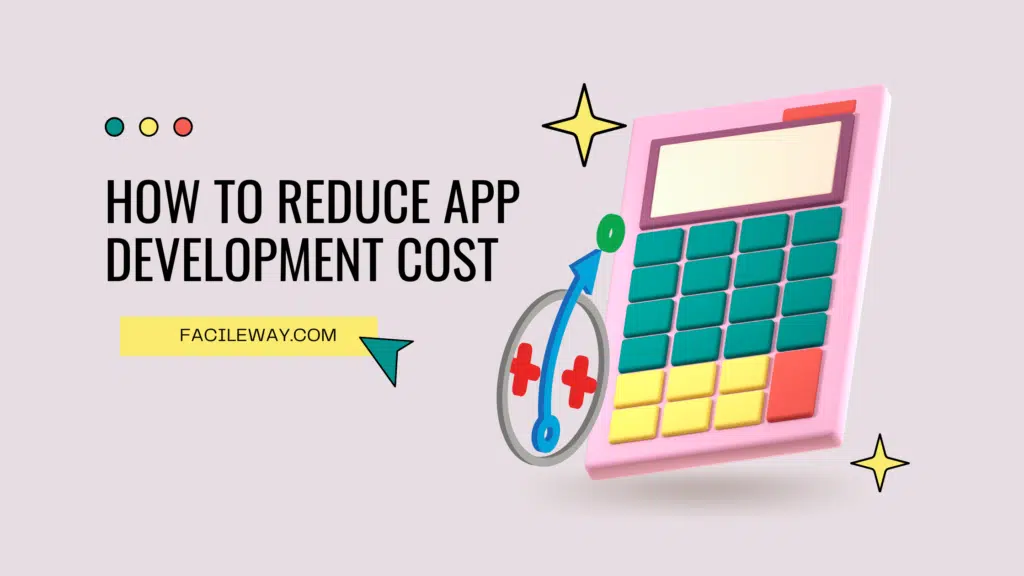 How to reduce app development cost 