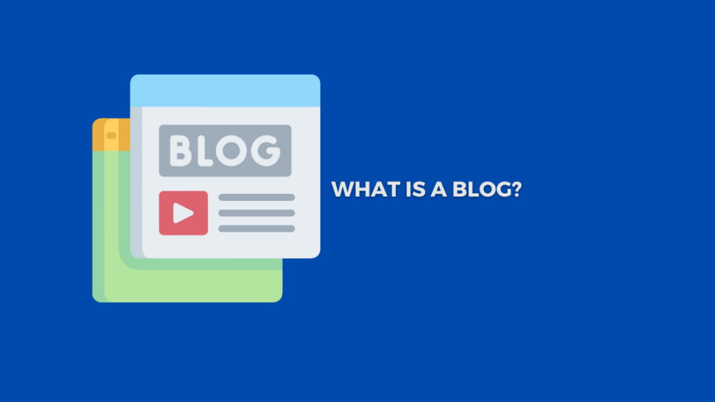 What is a blog 