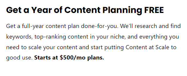 Content at Scale charges for a year of content planning 