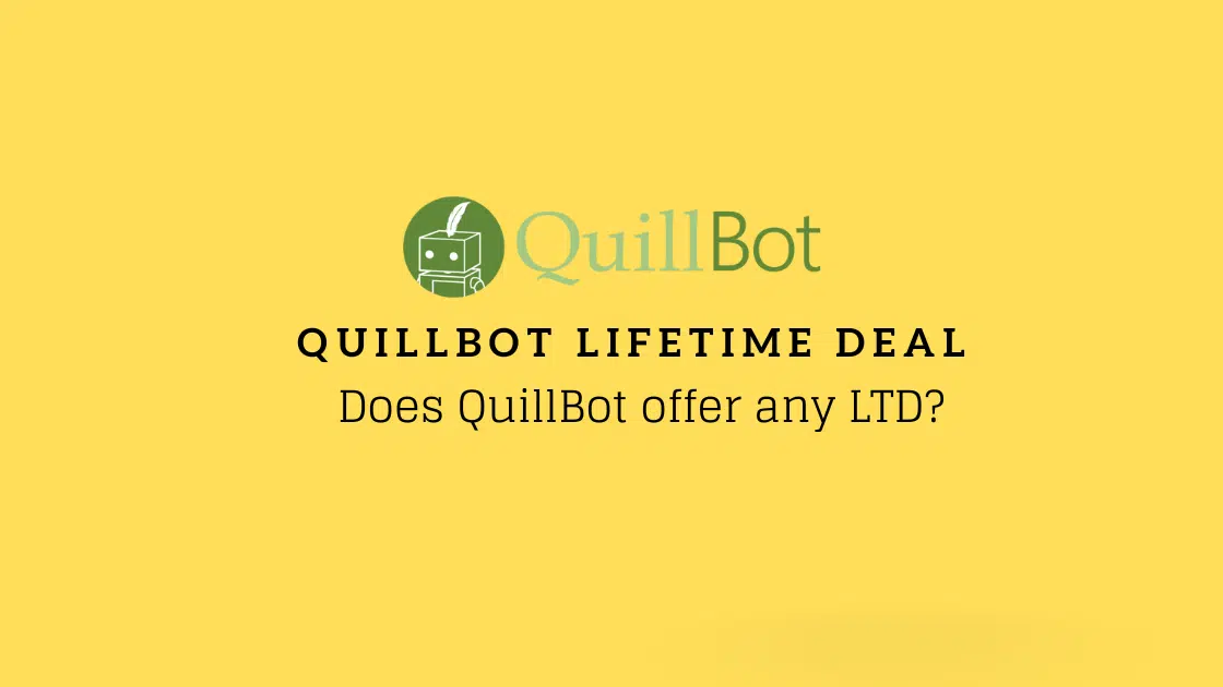 QuillBot lifetime deal