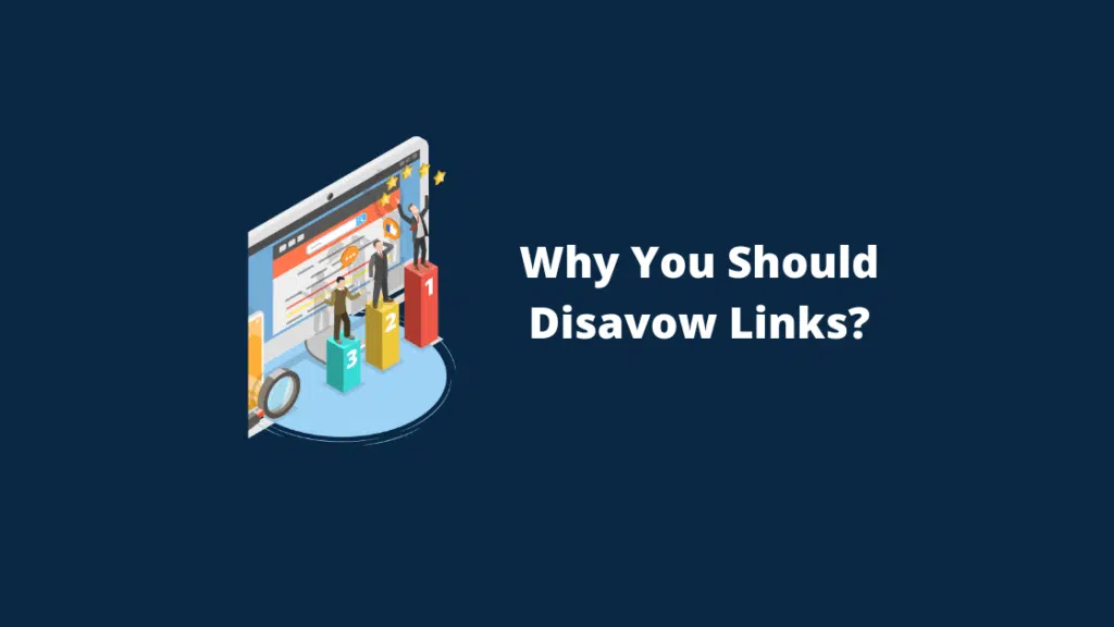 Why You Should Disavow Links