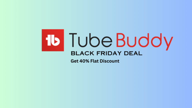 Tubebuddy Black Friday Deal 2023: Get 40% Flat Discount