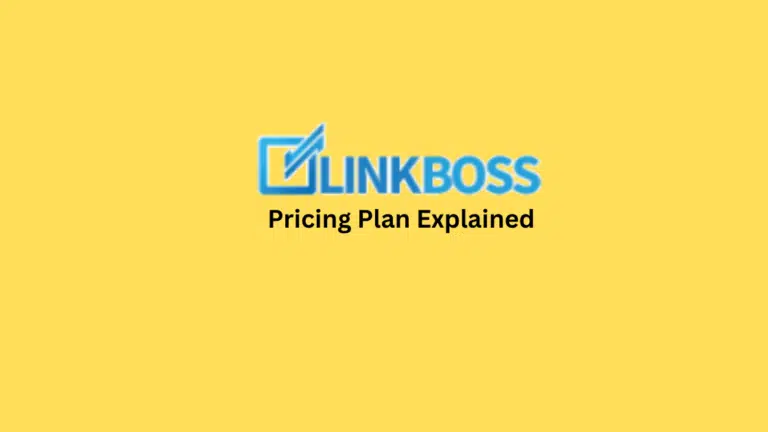 LinkBoss Pricing 2024: LTD Available For Limited Time