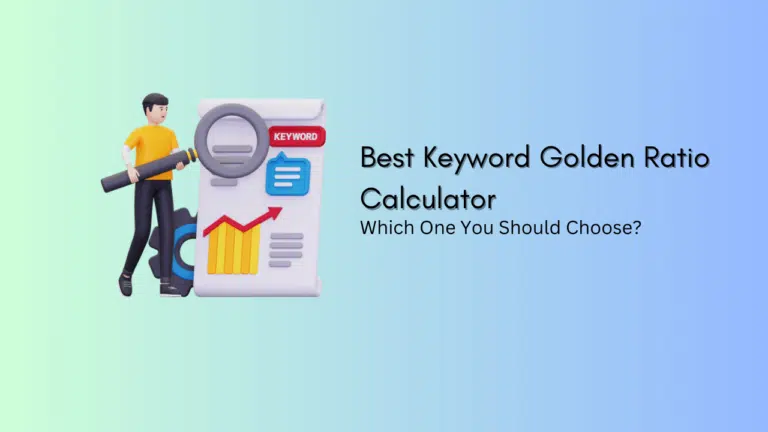 Best Keyword Golden Ratio Calculator 2024: {Free & Paid}
