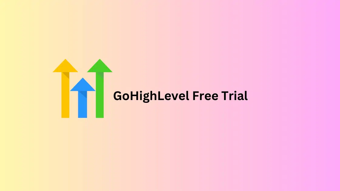 GoHighLevel Free Trial