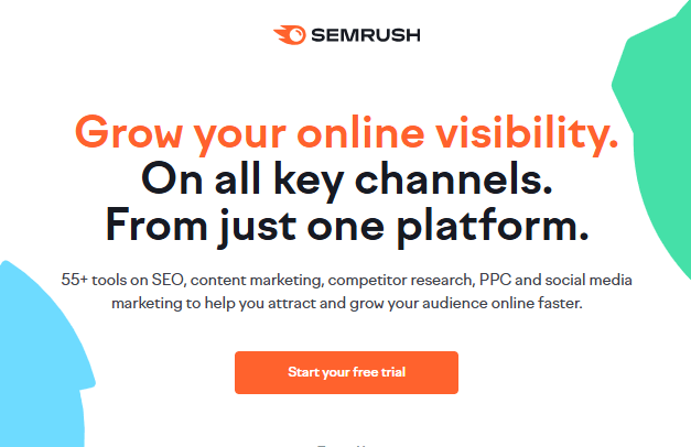 Semrush platform homepage highlighting its benefits, with text stating 'Grow your online visibility on all key channels. From just one platform.' Features include 55+ tools for SEO, content marketing, competitor research, PPC, and social media marketing. Includes a call-to-action button labeled 'Start your free trial' on a bright orange background