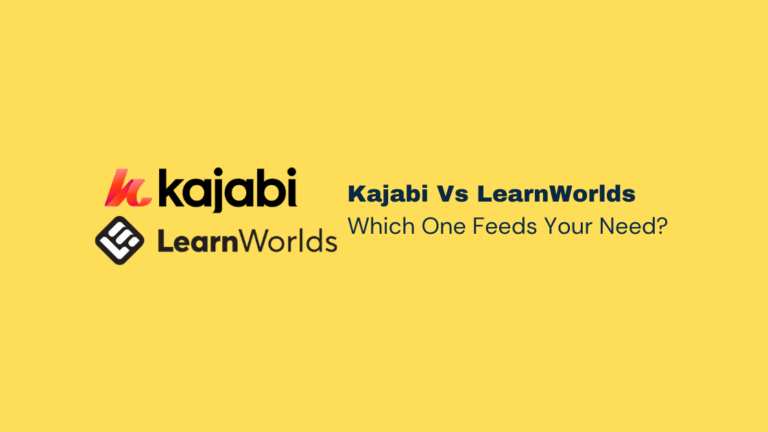 Kajabi vs LearnWorlds comparison banner showing both logos with the text “Which One Feeds Your Need?” on a yellow background.