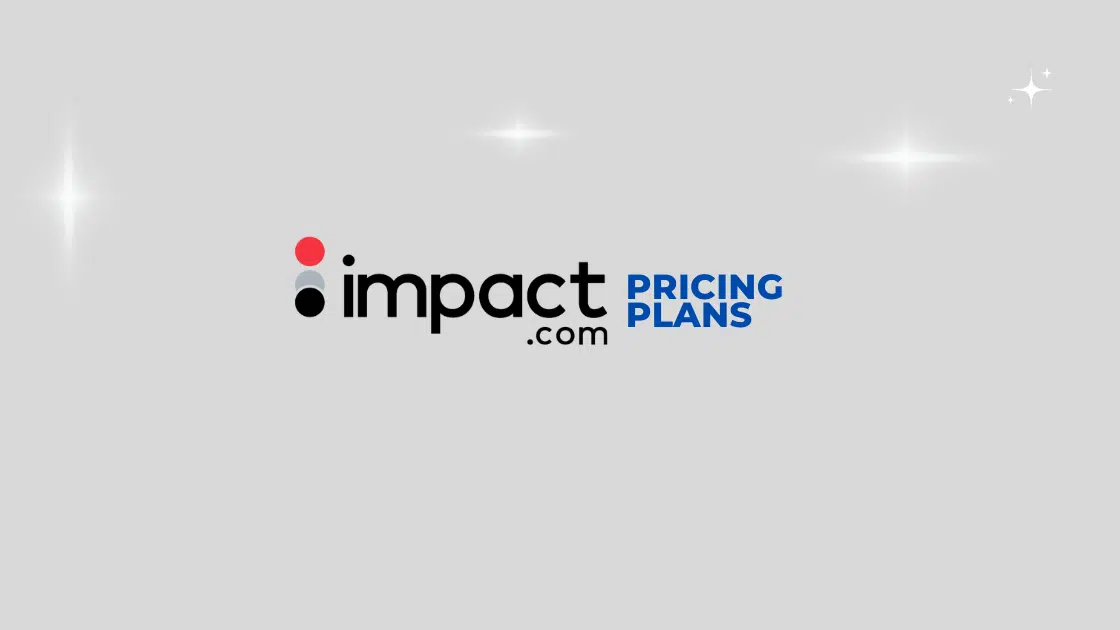 Impact.com logo with bold blue text "Pricing Plans" on a clean gray background with light sparkles, representing Impact Radius affiliate marketing pricing