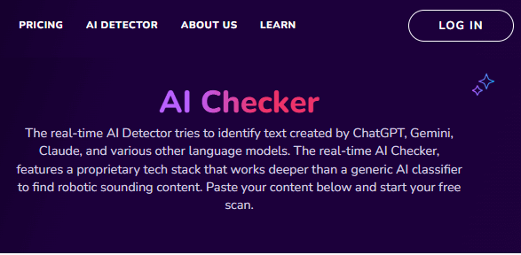 Screenshot of the Brandwell AI Checker webpage showing navigation options like Pricing, AI Detector, About Us, Learn, and Log In. The section headline reads “AI Checker,” followed by a description explaining that the real-time AI Detector identifies text generated by ChatGPT, Gemini, Claude, and other language models using a proprietary tech stack to detect robotic-sounding content that is the Best AI Detector for Teachers